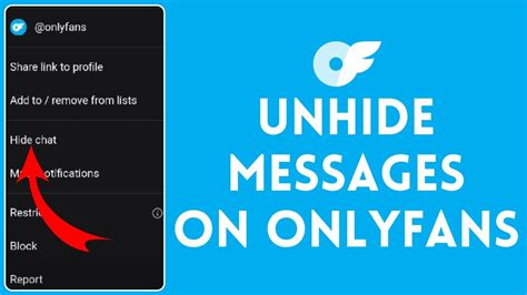 how to unhide messages on only fans|How to Unhide Messages on OnlyFans 2024 